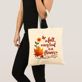 Tote Bag "En automne, chaque feuille est une fleur"