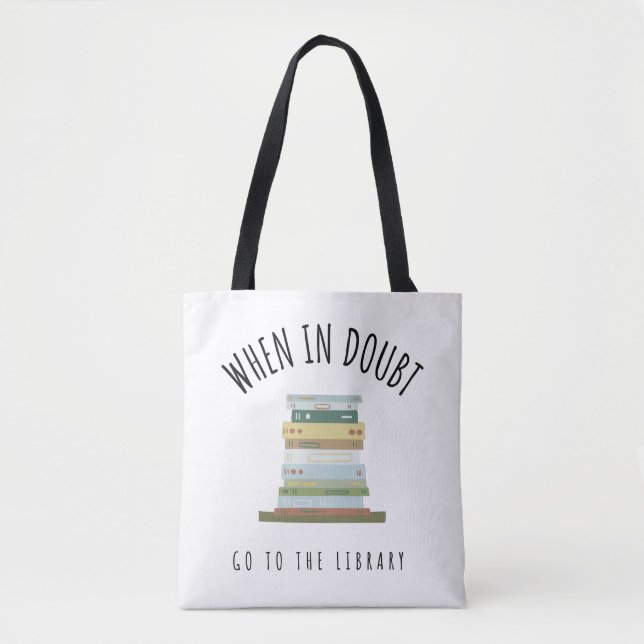 Tote Bag En Cas De Doute, Allez À La Bibliothèque (Devant)