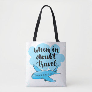 Tote Bag En cas de doute voyage