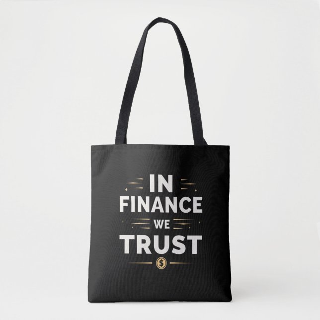 Tote Bag En finance nous faisons confiance - Déclaration au (Devant)