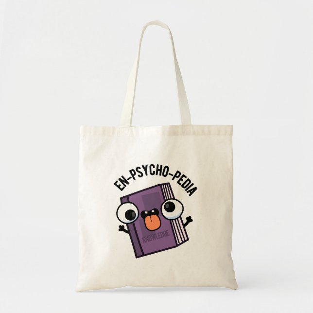 Tote Bag En-psycho-pedia Funny Encyclopedia Pun (Devant)