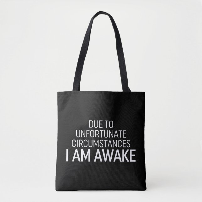 Tote Bag En Raison De Circonstances Malheureuses, Je Me Rév (Devant)