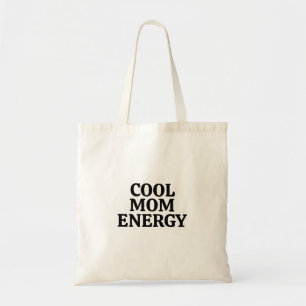 Tote Bag Énergie de maman cool – Déclaration de rôle de fam
