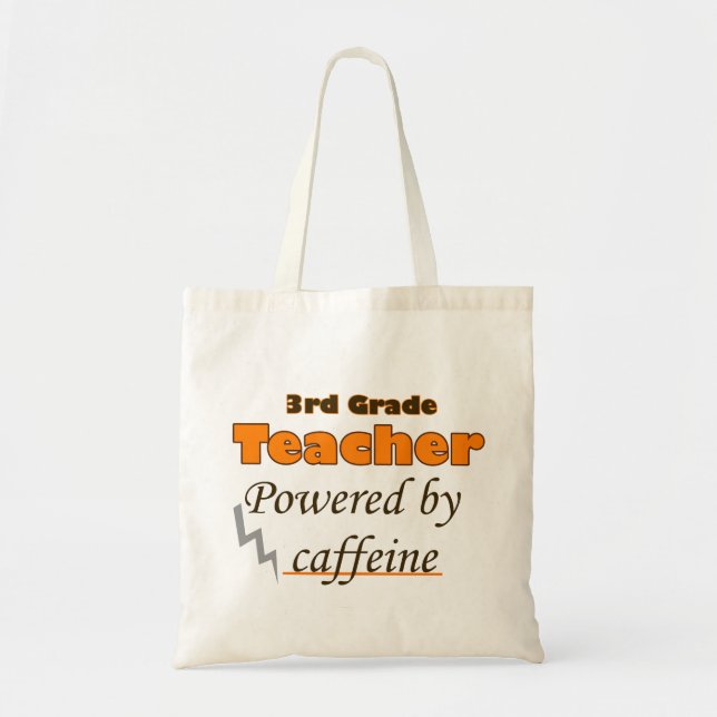 Tote Bag Enseignant de 3e année sous la caféine (Devant)