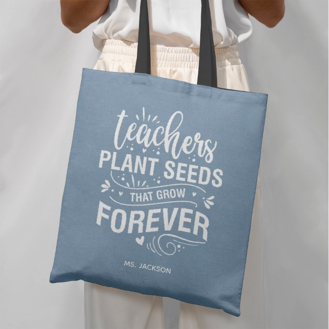 Tote Bag Enseignants Graines Plantes Qui Croissent Pour Tou (Créateur téléchargé)