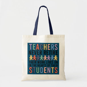 Tote Bag Enseignants ne jamais se retirer Enseignant retrai
