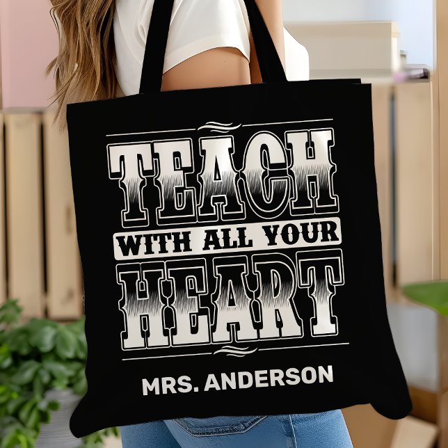 Tote Bag Enseigner Avec Tout Votre Coeur Enseignant Motivat (Créateur téléchargé)
