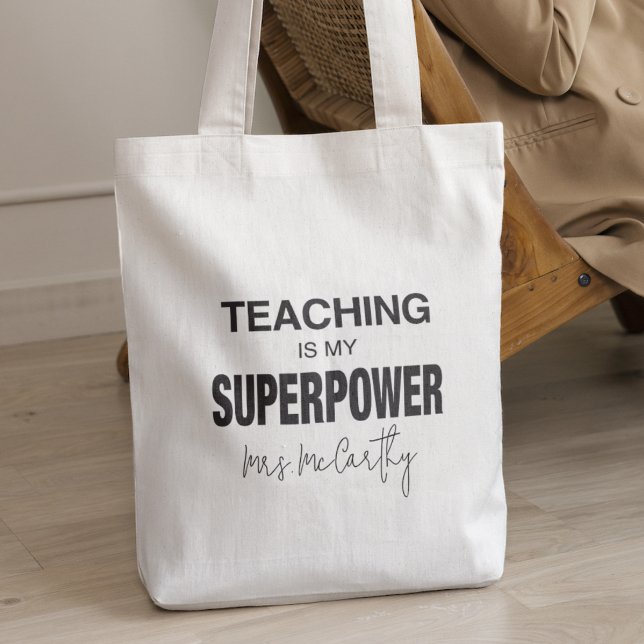 Tote Bag Enseigner est ma superpuissance cadeau personnalis (Teaching is My Super  Power Teacher's Personalized Gift)