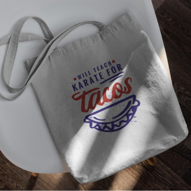 Tote Bag Enseigner Le Karaté Pour Les Tacos (Créateur téléchargé)