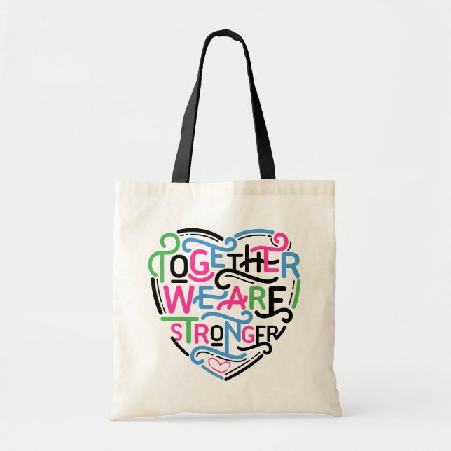 Tote Bag Ensemble, Nous Sommes Plus Forts (Devant)