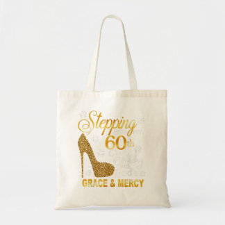 Tote Bag Entrez dans mon 60e anniversaire avec la grâce de