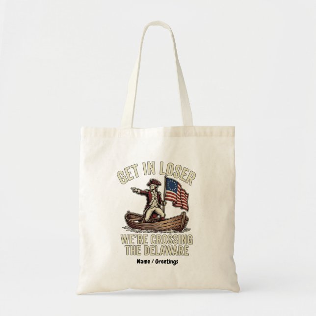 Tote Bag Entrez les perdants, nous traversons le Delaware,  (Devant)