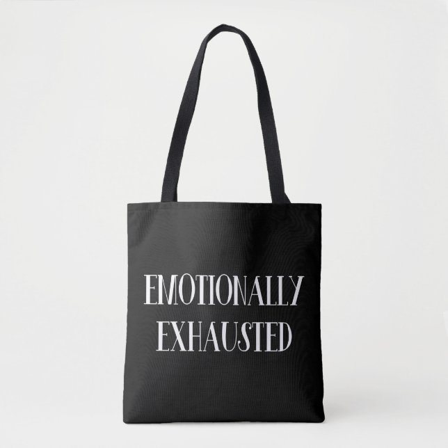 Tote Bag Épuisé sur le plan émotionnel (Devant)