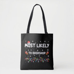 Tote Bag Équipe de shopping de Noël la plus susceptible de