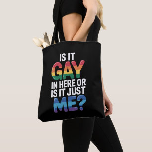 Tote Bag Est-ce gay ici ou est-ce juste moi drôle LGBTQ