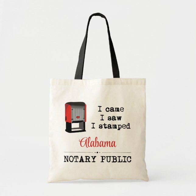 Tote Bag Est Venu Voir Stampé Notaire Public Alabama (Devant)