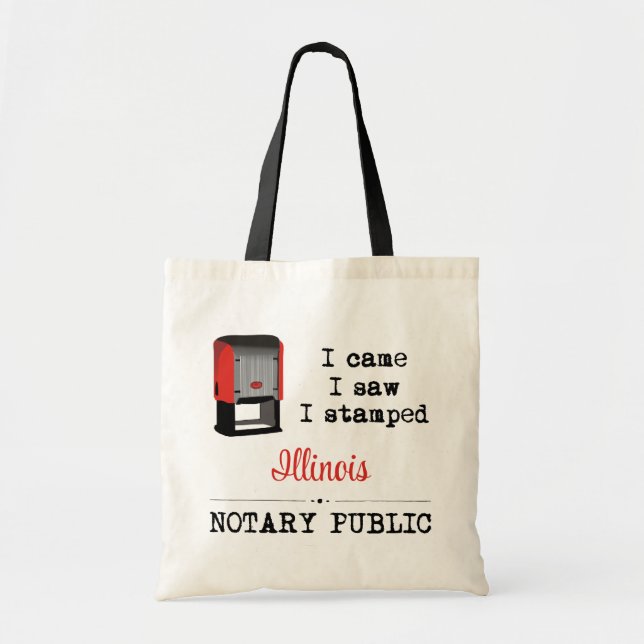 Tote Bag Est Venu Voir Stampé Notaire Public Illinois (Devant)
