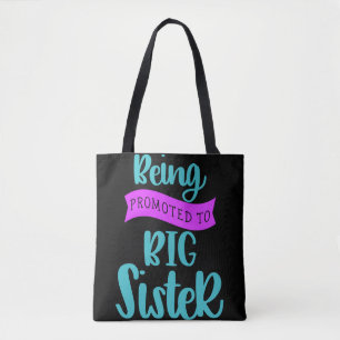 Tote Bag Être Promu À La Grande Soeur