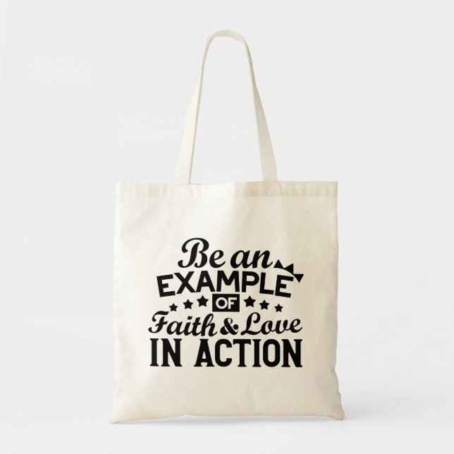 Tote Bag Être un exemple de foi et d'amour en action (Devant)