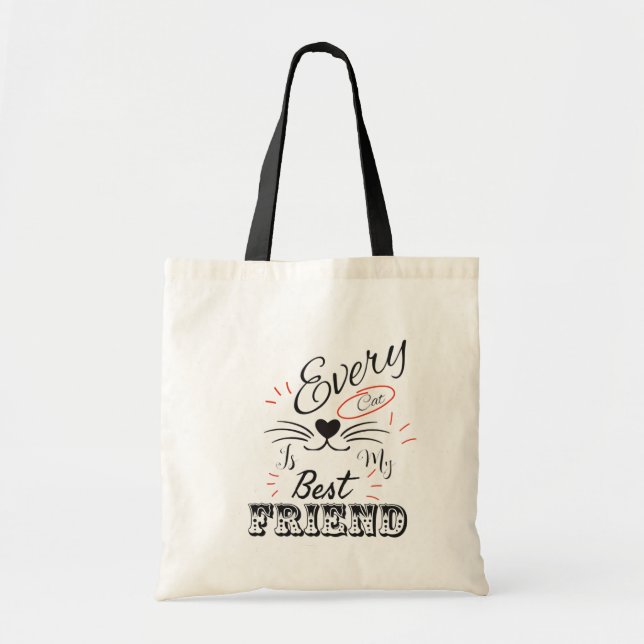 Tote Bag Every Cat Is My Best Friend – Cute Minimal Cat Lov (Devant)