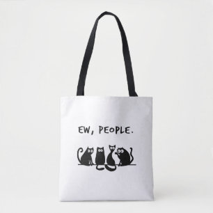Tote Bag Ew Les Gens Sont Drôles, Chats Noirs Meowy 
