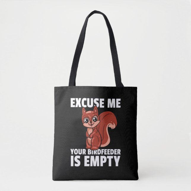 Tote Bag Excusez-Moi Votre Oiseau Est Un Écureuil Vide Cost (Devant)