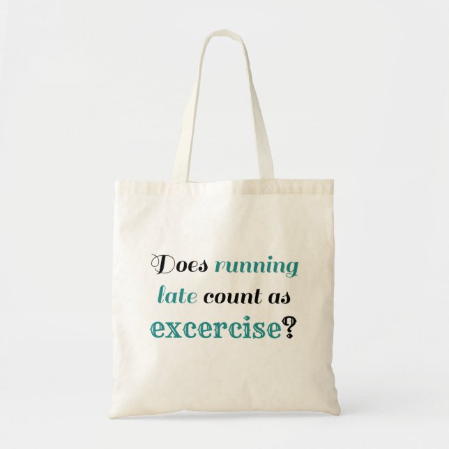 Tote Bag Exécution en retard EXCERCISE humour drôle (Devant)