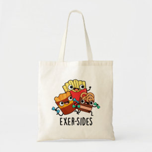 Tote Bag Exer-side Funny Exercice Pun