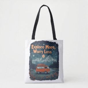 Tote Bag Explorez davantage, inquiétez-vous moins