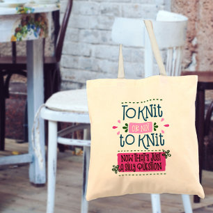 Tote Bag Expression drôle de tricotage à tricoter ou à n