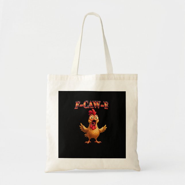 Tote Bag F Caw F Funny Chicken Classic Aesthetic Design (Devant)