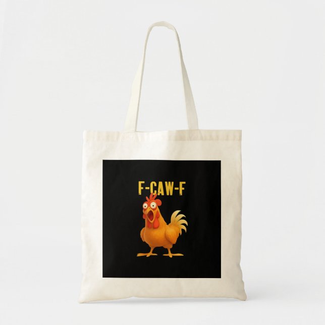 Tote Bag F Caw F Funny Chicken Meme Trendy Modern Style (Devant)