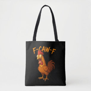 Tote Bag F-Caw-F Humour de poulet drôle Citation de coq F-C
