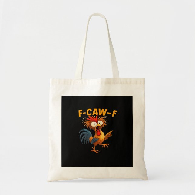 Tote Bag F-Caw-F Rooster Funny Bird F-Caw-F Chicken Whisper (Devant)