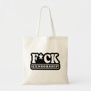 TOTE BAG F*CK CENSORSHIP