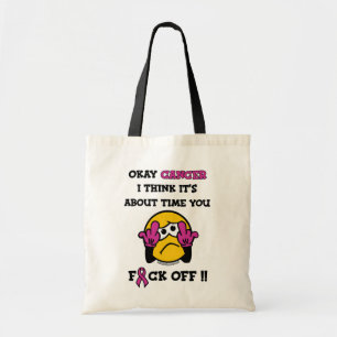 Tote Bag F#CK OFF...Cancer du sein