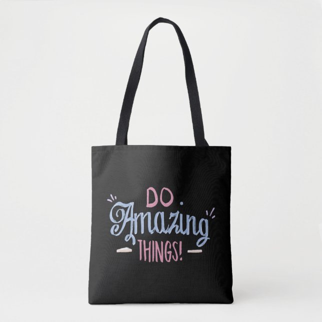 Tote Bag Faire des choses Extraordinaires (Devant)