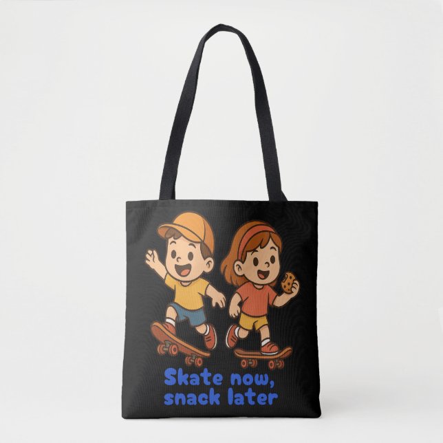 Tote Bag Fais du skate maintenant, grignote plus tard (Devant)