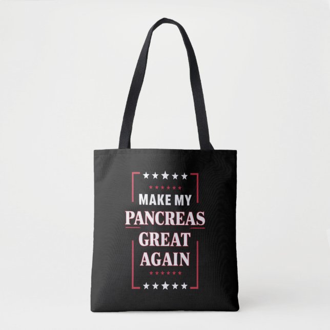 Tote Bag Faisons Mon Pancréas Grand Encore Sensibilisation  (Devant)