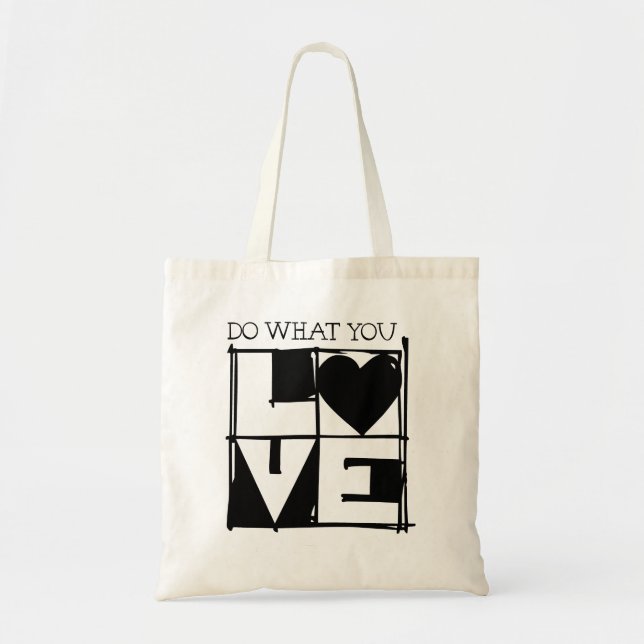 Tote Bag Faites ce que vous aimez fourre-tout (Devant)