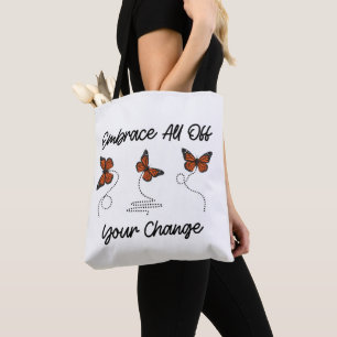 Tote Bag Faites Face À Tout Votre Changement, Cool Croissan