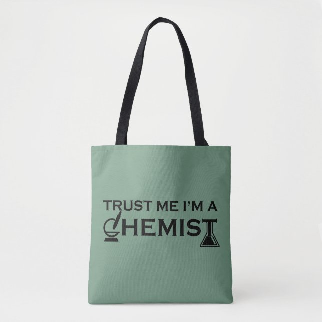 Tote Bag Faites-moi confiance Je suis chimiste et humoristi (Devant)