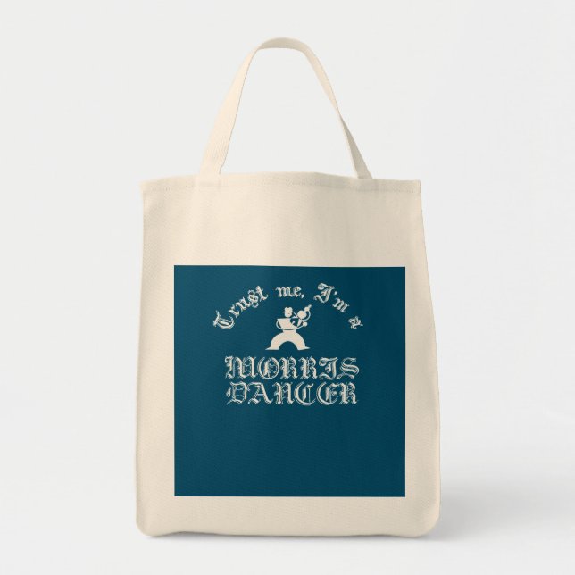 Tote Bag Faites-moi confiance Je Suis Morris Dancer Texte B (Devant)