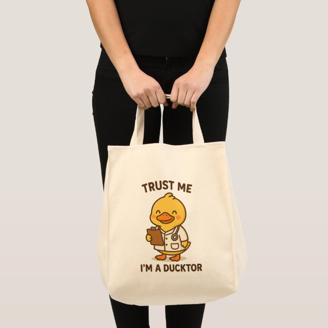 Tote Bag Faites-moi confiance, je suis un Ducktor (Devant (produit))