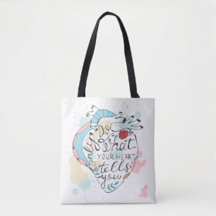 Tote Bag Faites seulement ce que votre coeur vous indique