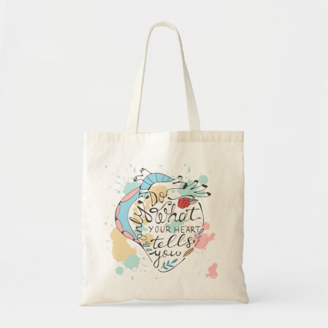 Tote Bag Faites seulement ce que votre coeur vous indique (Devant)