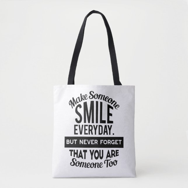 Tote Bag Faites sourire quelqu'un tous les jours (Devant)