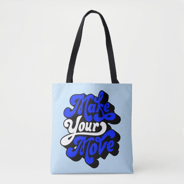 Tote Bag Faites Votre Mouvement! (Devant)