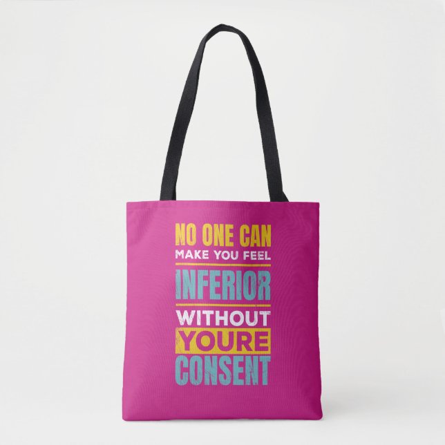 Tote Bag Faites-vous sentir inférieure Citation pour les dr (Devant)