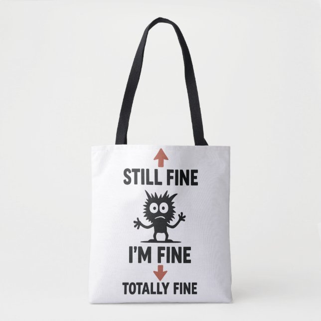 Tote Bag Fantastique T-shirt "I’m Fine" Flèches (Devant)